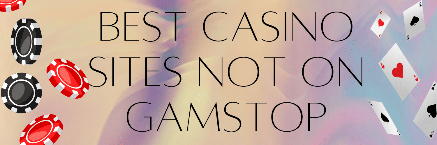Non Gamstop Casinos Explore Exciting Distractions Beyond Limits