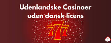 Bedste Online Casino Uden Dansk Licens - Spil Sikkert og Ansvarligt 786740737