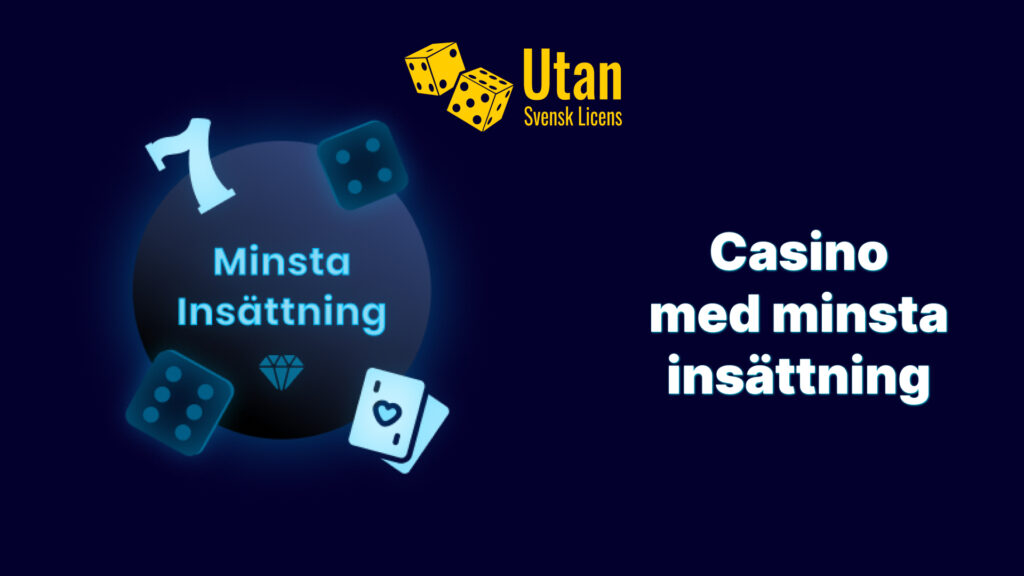 Casino med Minsta Insättning - Så Här Spelar Du Smart