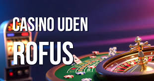 Find de Bedste Online Casinoer uden ROFUS 1577170675