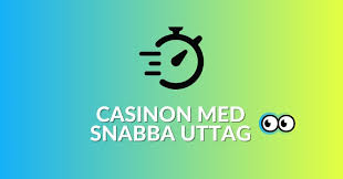 Casino med Snabba Uttag En Guide till Enkel och Snabb Utdragning av Vinster