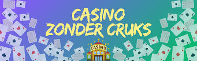 Ontdek de Voordelen van Geen CRUKS Casino's